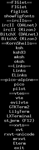9menu: FIGlet/ircIIs/KornShells/Links/pico-alpine/vtes/xvts