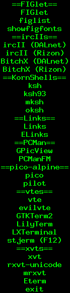 9menu: FIGlet/ircIIs/KornShells/Links/PCMan/pico-alpine/vtes/xvts